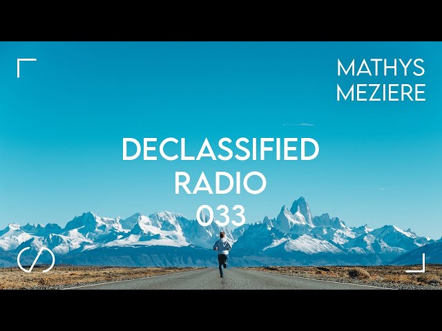 Future House Mix (Tiësto, Tungevaag) | Declassified Radio Episode #033 | Mathys Meziere