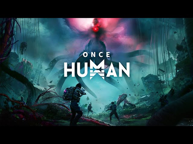 Once Human | A Whole New Survival Game..