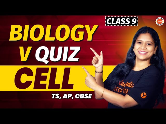 V-QUIZ | CELL | Class 9 Biology | TS, AP, CBSE @VedantuTelugu8910 Sunaina Ma'am #quiztime