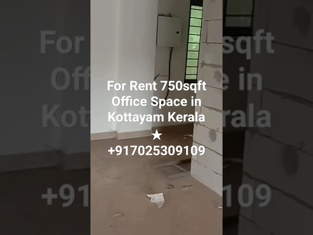 For RENT Office Space 750sqft @ 30 per sqft on KK Road in Kottayam Kerala
