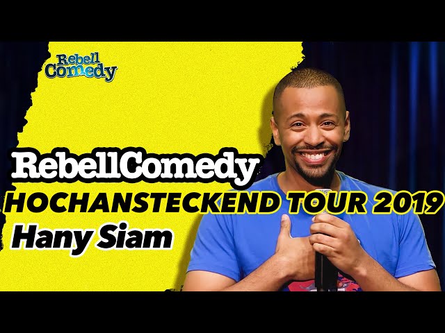 HANY SIAM | REBELLCOMEDY-TOUR 2019 "HOCHANSTECKEND"