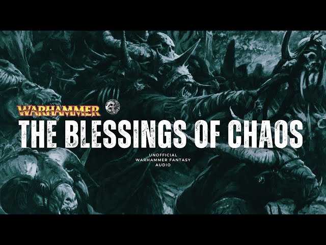 "THE BLESSINGS OF CHAOS"