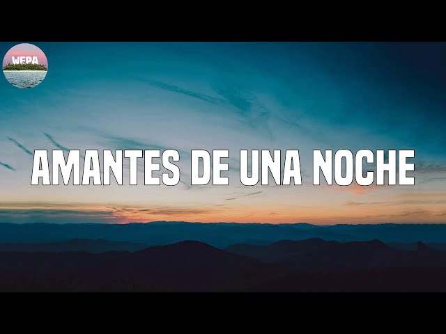Natti Natasha - Amantes de una Noche (Lyrics)