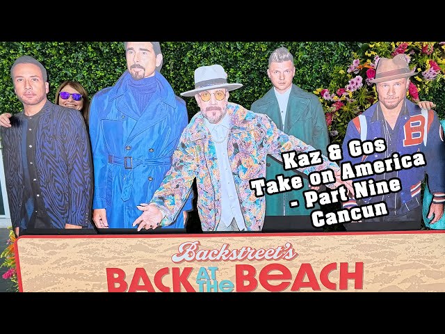Kaz & Gos Take on America - Part Nine - Cancun