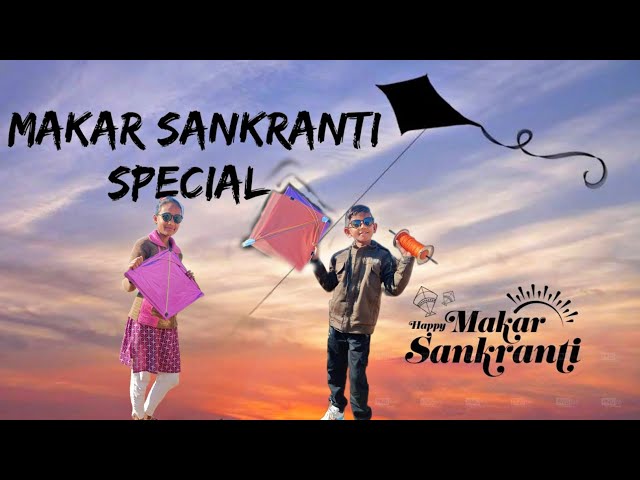Makar Sankranti special