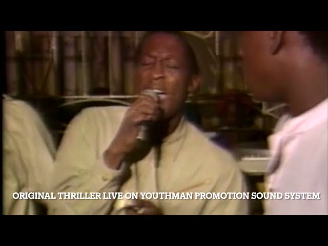 Original Thriller on Youthman Promotion