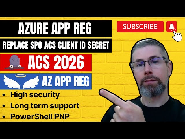 Azure App Reg - Replace retired SPO ACS Client ID Secret