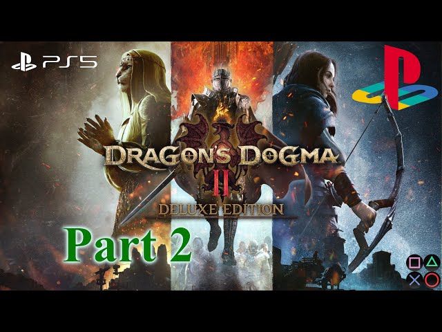 Dragon's Dogma 2 Gameplay Part 2 PlayStation 5
