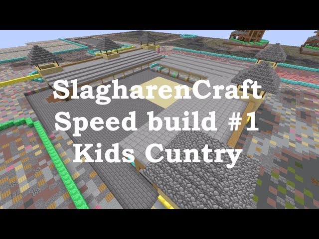 SlagharenCraft Speed build #1