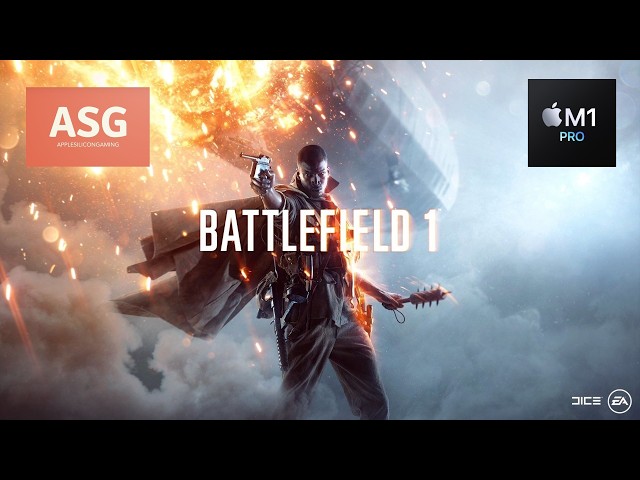Battlefield 1 Crossover 24 Benchmark on Mac ⎪ M1 Pro