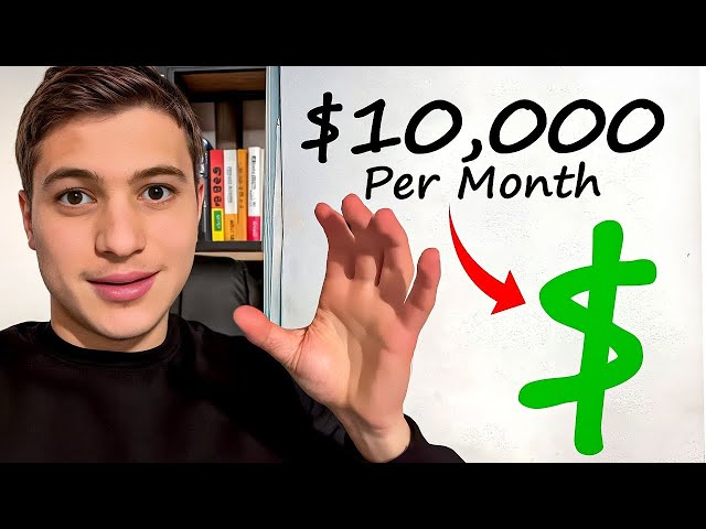 Full Guide to Make Your First $10,000/Month Fast (Complete Step-By-Step Tutorial For Beginners)