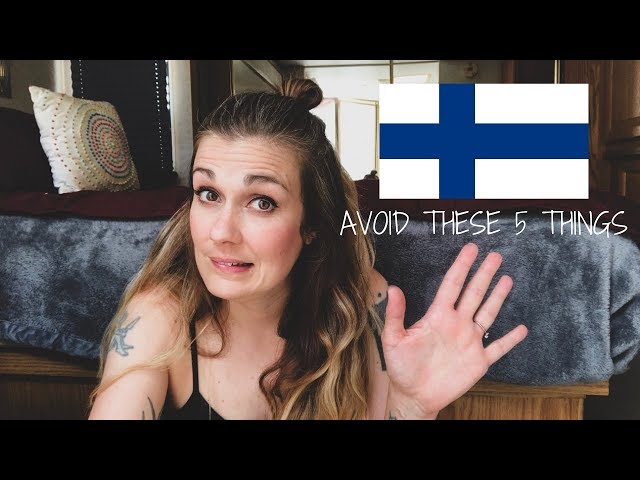 5 Things To Avoid In FINLAND