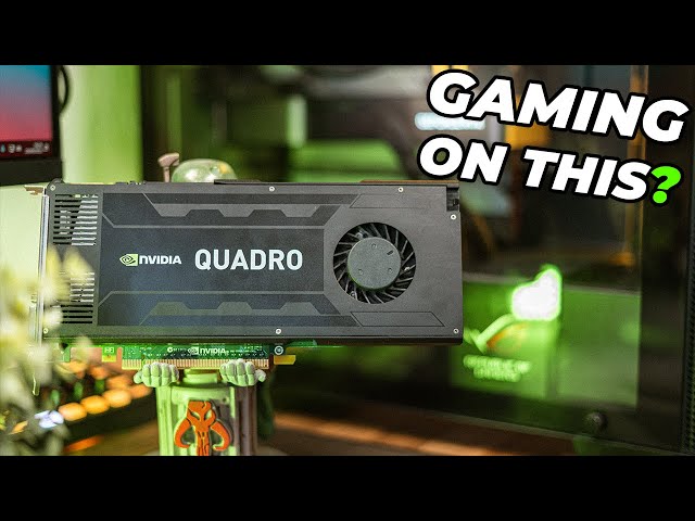 Gaming on an Nvidia Quadro! K4000 vs 2023