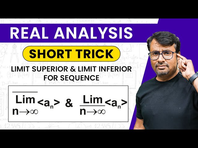 Limit of Sequence | Limit Superior and Limit Inferior | Short Trick