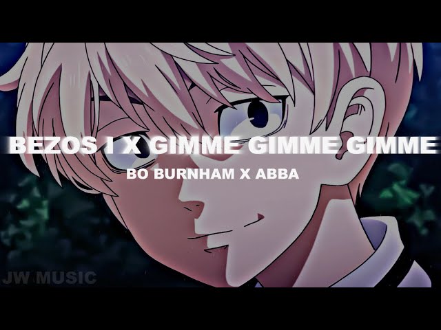 Bezos I X Gimme Gimme Gimme - Bo Burnham x ABBA ( lyric + vietsub ) | JW MUSIC