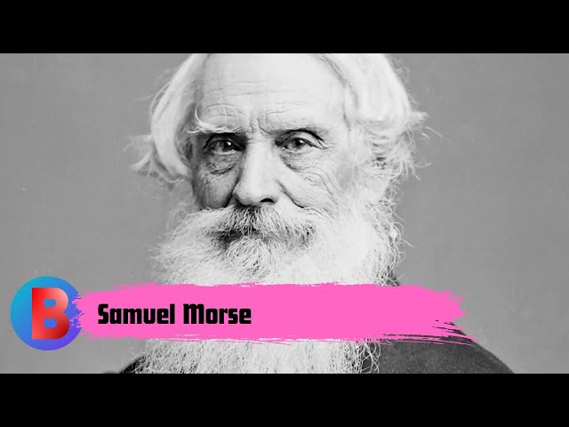 Samuel Morse | Biography