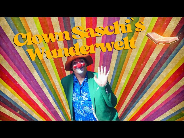 Clown Saschis Wunderwelt - Folge 5: und der Regentag