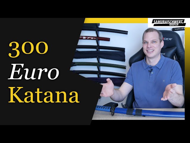 Samurai Schwert Kaufentscheidung: 3 Gründe für den Kauf eines 300 Euro Katana