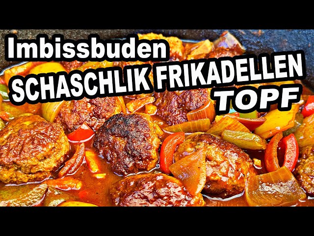 Imbissbuden Schaschlik Frikadellen Topf genial lecker | The BBQ BEAR