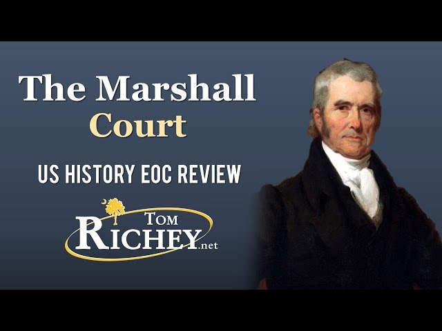 The Marshall Court (US History EOC Review - USHC 1.7)