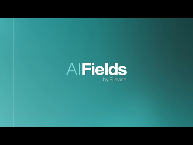 The Future of File Organization | AIFields by Filevine