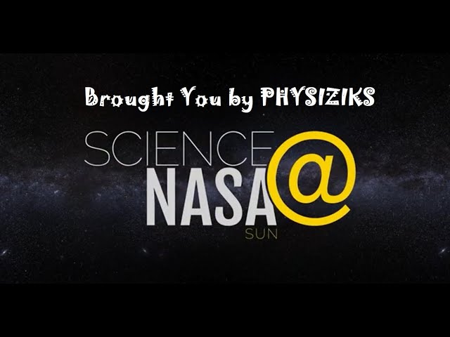 NASA's Parker Solar Probe Touches The Sun For The First Time || Physiziks