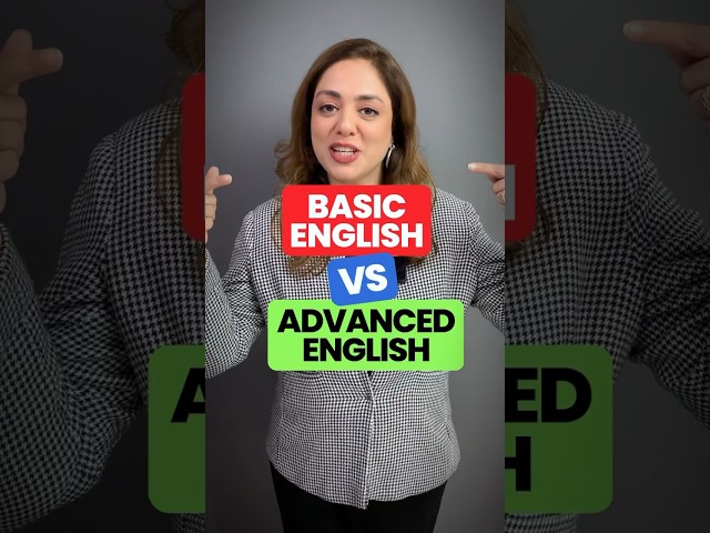 Basic English VS Advanced English Phrases #learnenglish #speakenglish #esl #letstalk #englishlesson