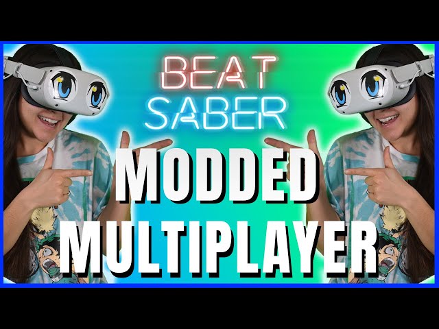 *2023* Unlock Beat Saber Multiplayer with Custom Songs! (Quest 2)