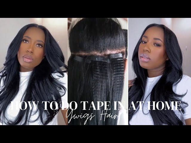DETAILED HOW TO DO TAPE-INS AT HOME Feat. Ywigs Hair.