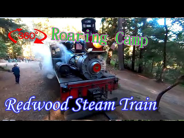 Roaring Camp steam train in Santa Cruz County CA, [5K 360 degree]