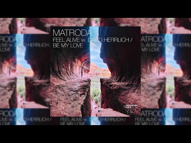 Matroda - Be My Love (Original Mix)
