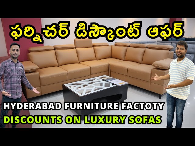 Hyderabad Furniture Store Summer Ending Discount Offers on Luxury Sofas, Dining Tables