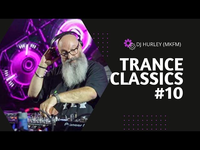 Trance Classics Mix 10