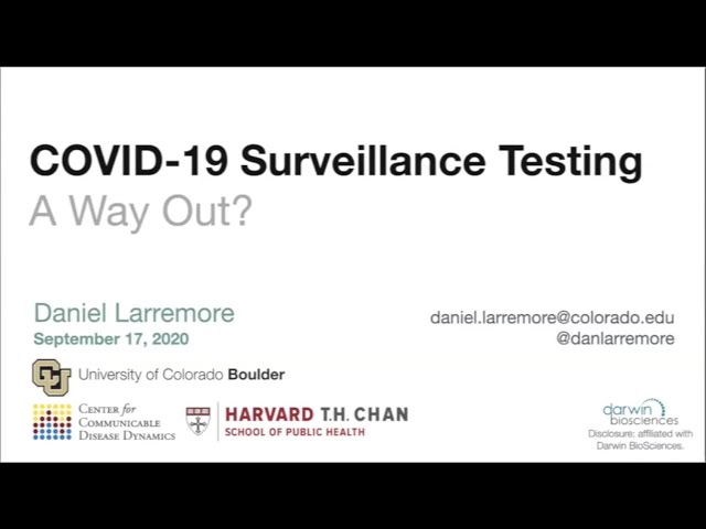 COVID 19 Surveillance Testing: A Way Out? | Daniel Larremore