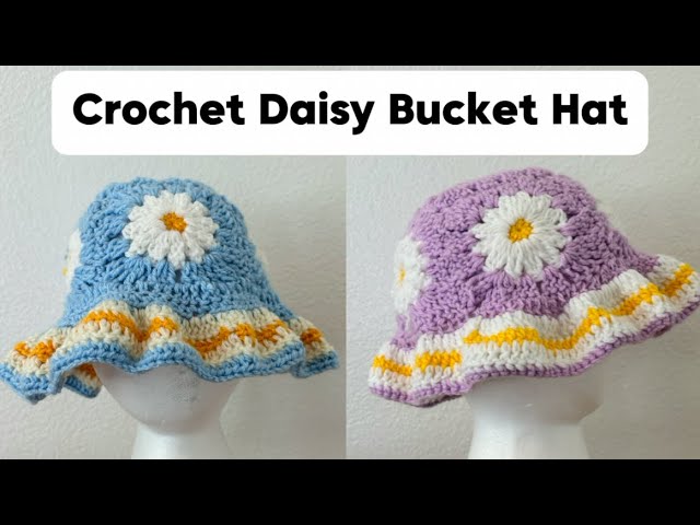 How To Crochet A Daisy Bucket Hat