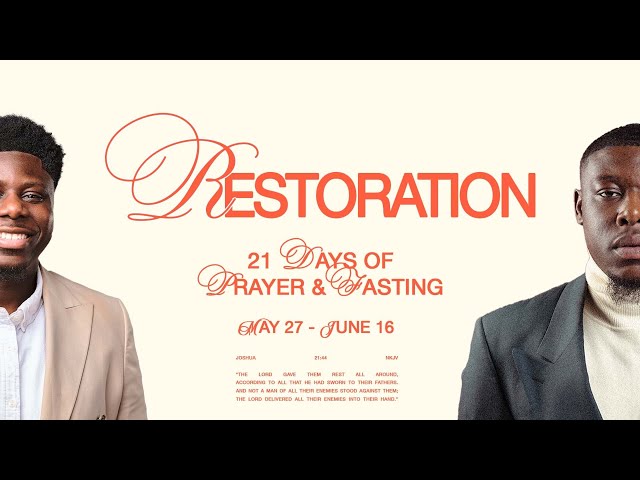 CAMPUS RUSH // 21 DAYS OF PRAYER AND FASTING : RESTORATION - DAY 19