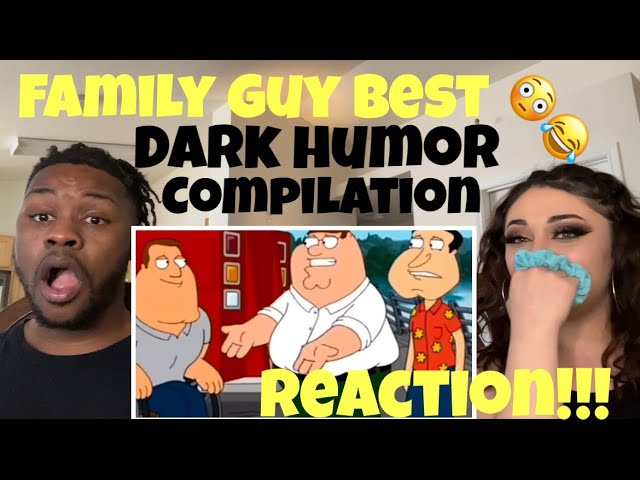 Family Guy best Dark Humor Compilation REACTION!!// THEY WILDIN OUT FR