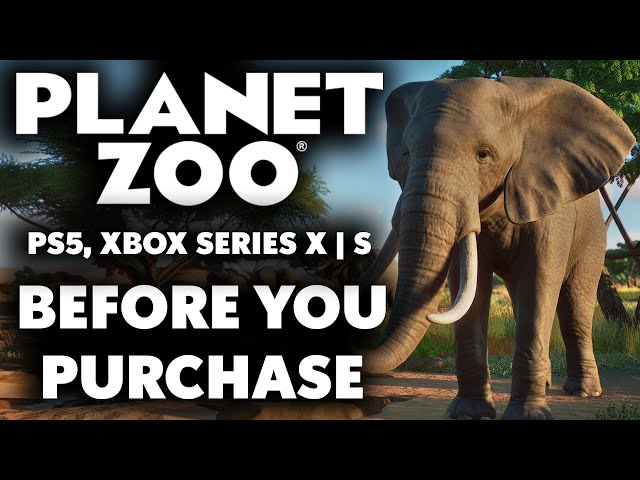 Planet Zoo: PS5 And Xbox Series X | S - 15 Things You Need To Know Before Purchasing