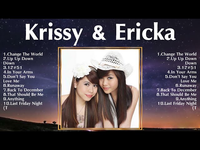 Krissy & Ericka Full Album ~ Top 100 Best Songs Collection
