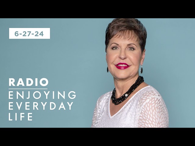 Living Amazed | Joyce Meyer | Enjoying Everyday Life Radio Podcast