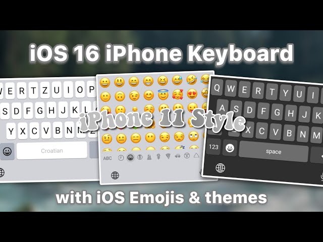 iOS 16 iPhone 11 Style Keyboard with iOS Emojis