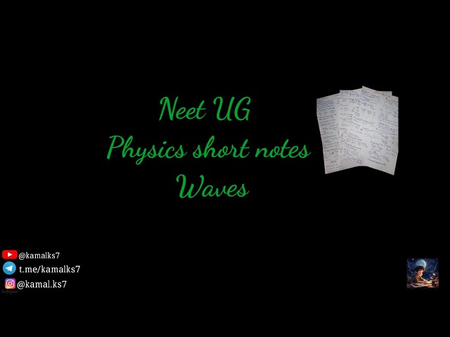Waves || physics class 11 || Handwritten short notes || neet ug || pw yakeen batch ||