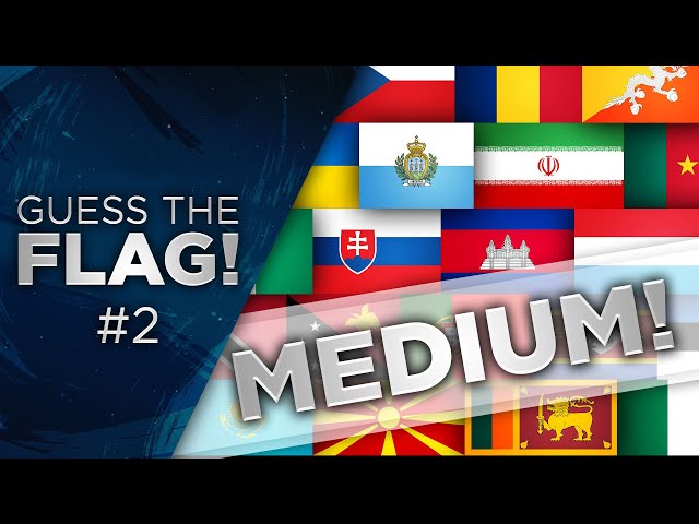 Guess the Flag #2 - Medium!