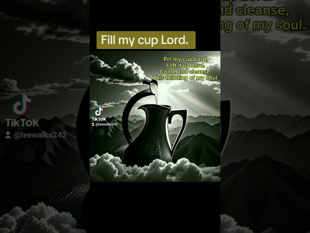 Fill My Cup Lord #faith #faith #christian #singtogod #believe