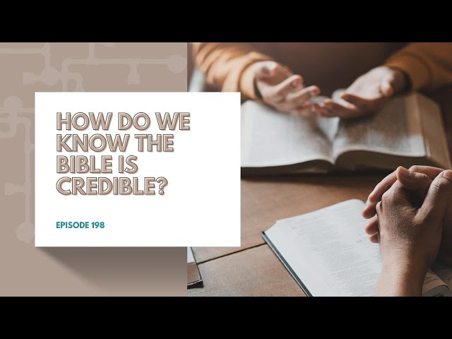 How Do We Know the Bible Is Credible? | 28:19