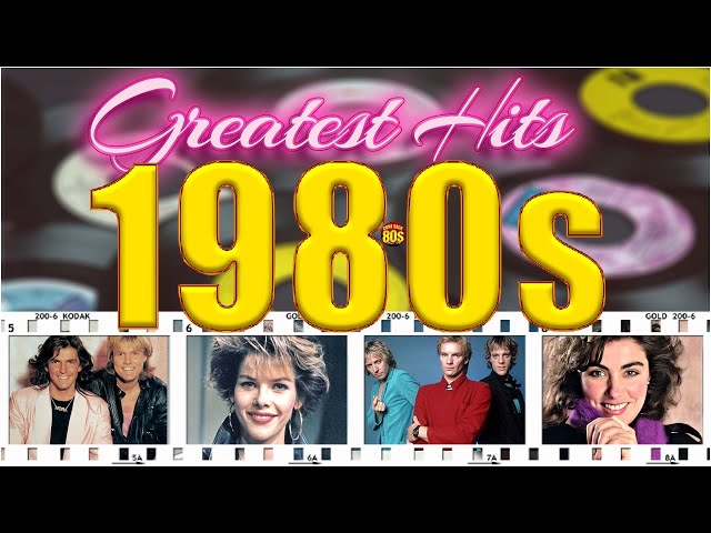 Best Oldies Songs Of 1980s - Nonstop 80s Greatest Hits - Best Songs Of 80s Music Hits Playlist Ever
