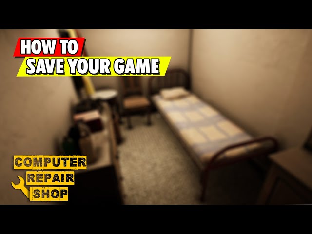HOW TO SAVE YOUR GAME IN COMPUTER REPAIR SHOP