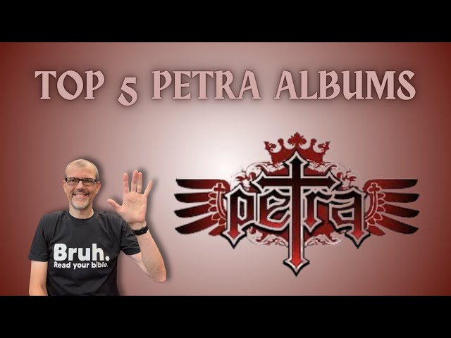 Top Five Petra Albums