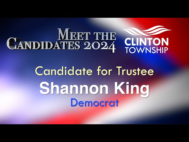 Meet the Candidates 2024: Shannon King, Candidate for Trustee