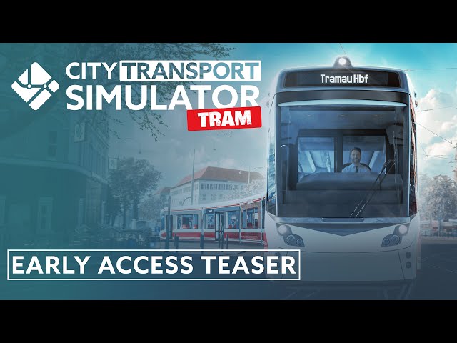 City Transport Simulator: Tram - Early Access Teaser